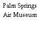 Palm Springs Air Museum