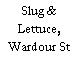 Slug & Lettuce, Wardour St