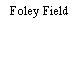 Foley Field