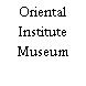 Oriental Institute Museum