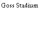 Goss Stadium