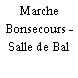 Marche Bonsecours - Salle de Bal