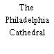 The Philadelphia Cathedral