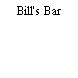 Bill's Bar