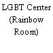 LGBT Center (Rainbow Room)