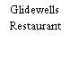 Glidewells Restaurant