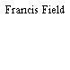 Francis Field