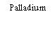 Palladium