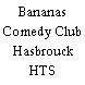 Bananas Comedy Club Hasbrouck HTS