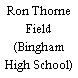 Ron Thorne Field (Bingham High School)