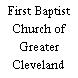 First Baptist Church of Greater Cleveland