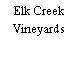 Elk Creek Vineyards