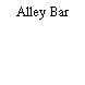 Alley Bar