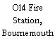 Old Fire Station, Bournemouth