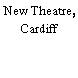 New Theatre, Cardiff
