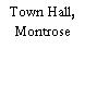 Town Hall, Montrose