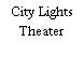 City Lights Theater