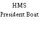 HMS President Boat