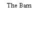 The Barn