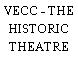 VECC - THE HISTORIC THEATRE