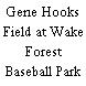 Gene Hooks Field at Wake Forest Baseball Park