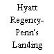Hyatt Regency- Penn's Landing