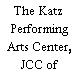 Agnes and Joseph Katz Performing Arts Center at the JCC of Great