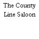 The County Line Saloon