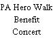 PA Hero Walk Benefit Concert