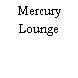 Mercury Lounge