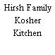 Hirsh Family Kosher Kitchen