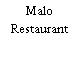 Malo Restaurant