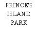 PRINCE'S ISLAND PARK