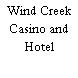 Wind Creek Casino and Hotel