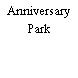 Anniversary Park