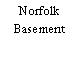 Norfolk Basement