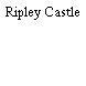 Ripley Castle