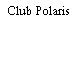 Club Polaris