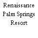 Renaissance Palm Springs Resort