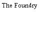 The Foundry