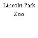 Lincoln Park Zoo