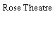 Rose Theatre