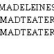 MADELEINES MADTEATER