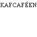 KAFCAFÉEN