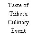 Taste of Tribeca Culinary Event