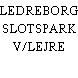LEDREBORG SLOTSPARK V/LEJRE
