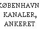 KØBENHAVNS KANALER, ANKERET