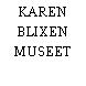 KAREN BLIXEN MUSEET