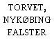TORVET, NYKØBING FALSTER