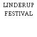LINDERUP FESTIVAL